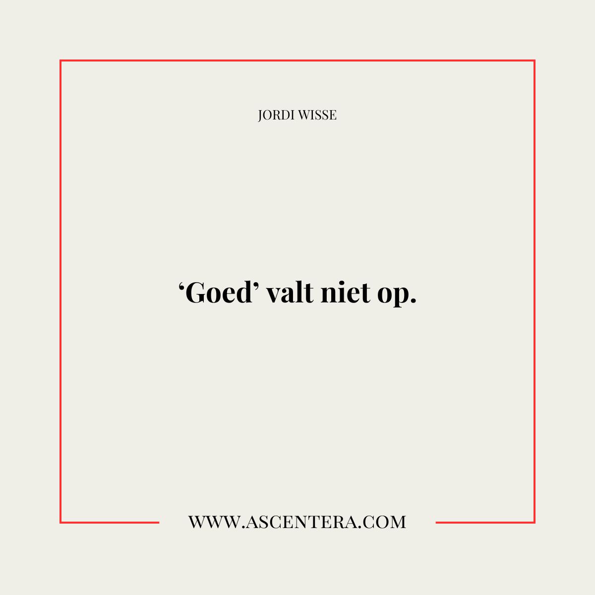 Een goed product verkoopt zichzelf.